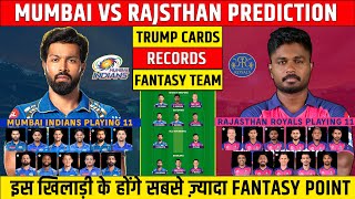 MI vs RR Dream11 Prediction IPL 2024 | Mumbai vs Rajsthan Comparison | Dream11 Team Of Today Match