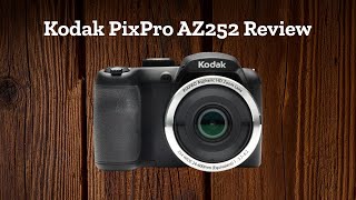 Kodak Pixpro AZ522 Review