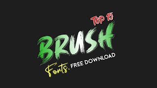 Top 15 Brush Fonts | Best Brush Fonts | New Fonts 2021 FREE Download | Kashif Edits screenshot 5