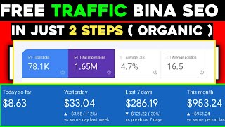 Website Traffic Without SEO ( Organic Traffic) In Just 2 Steps - website Traffic kaise badhaye ?