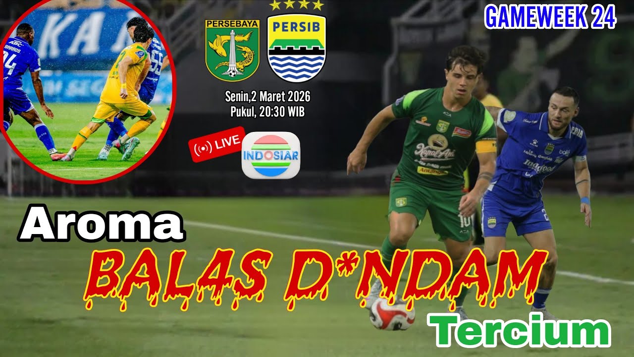 Persebaya vs Persib Bandung ⚽BRI SUPER LEAGUE 2025 / 2026 