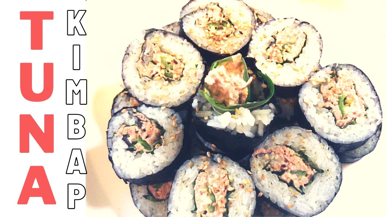 Tuna kimbap Recipe Spicy Tuna Kimbap 참치김밥 YouTube