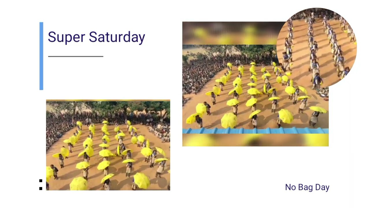 No Bag Day/Super Saturday/ZPHS NADUPURU