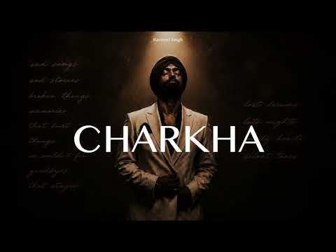 CHARKHA | RAVNEET SINGH | SAD HOURS | Latest Punjabi Songs 2026