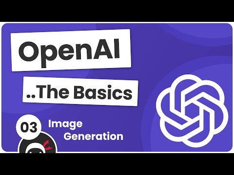 OpenAI Tutorial #3 - Image Generation