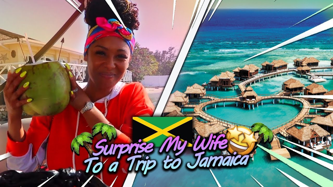 Surprised My Wife With A Vacation Trip To Jamaica Youtube