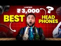 Best Headphones Under 3000 | Headphones Under ₹3000
