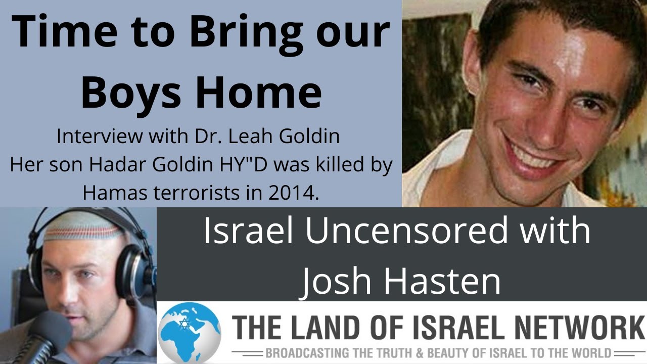 Time to Bring our Boys Home: Israel Uncensored