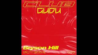 Information Bryson Hill - Unity Groove News