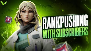 RANK PUSH WITH SUBS​ | VALORANT LIVE avtcc