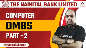The Nainital Bank Limited | COMPUTER | DMBS PART 2  | BY NEERAJ SHARMA