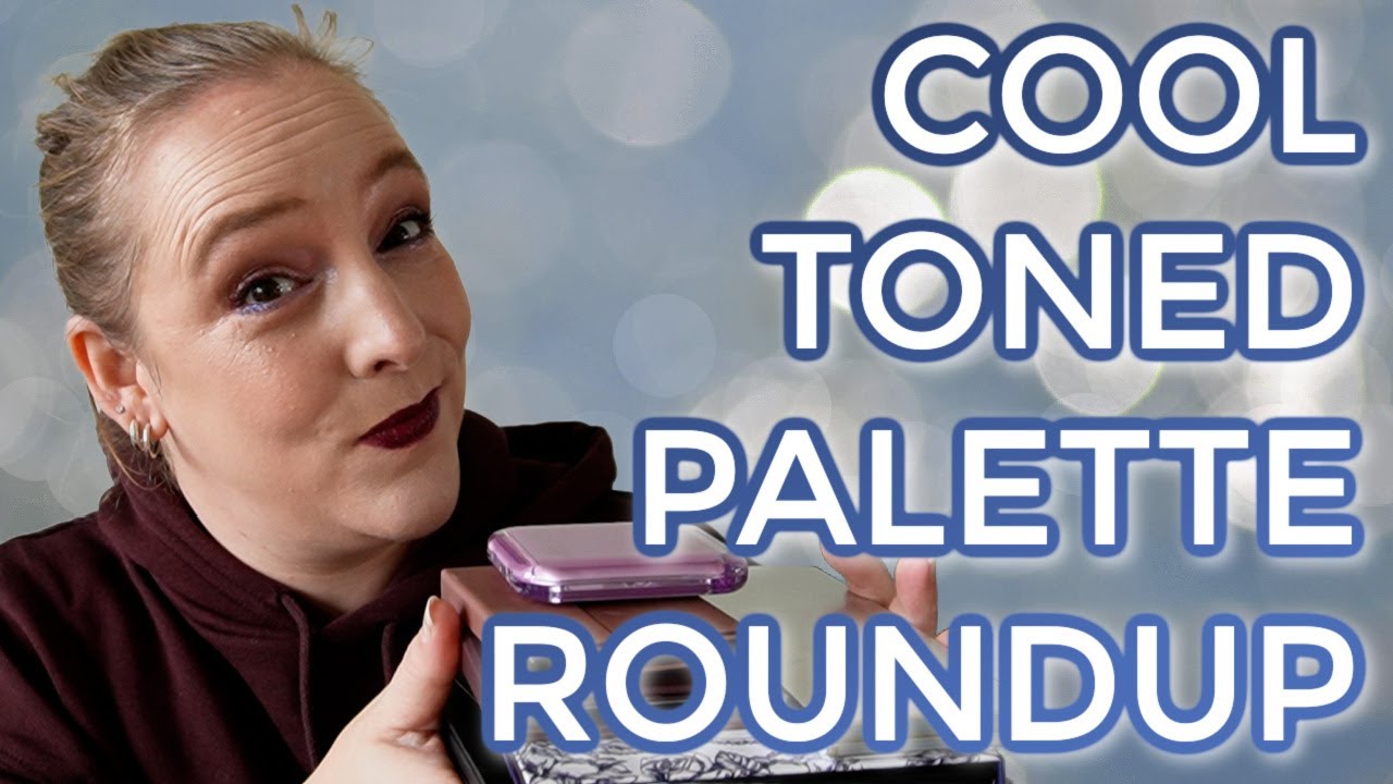 COOL TONED PALETTE ROUNDUP // Collective review of cool toned eyeshadow palettes I tried this year