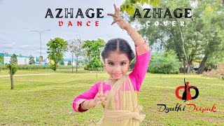 Azhage Azhage Song Dance Cover | Saivam| G.V.Prakash | Uthara Unnikrishnan | Sen Jansen Choreography