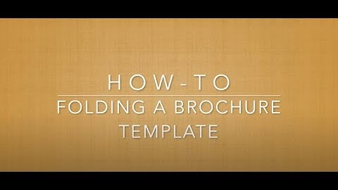 Creating a Folded Brochure Template (Paper first, then computer!)