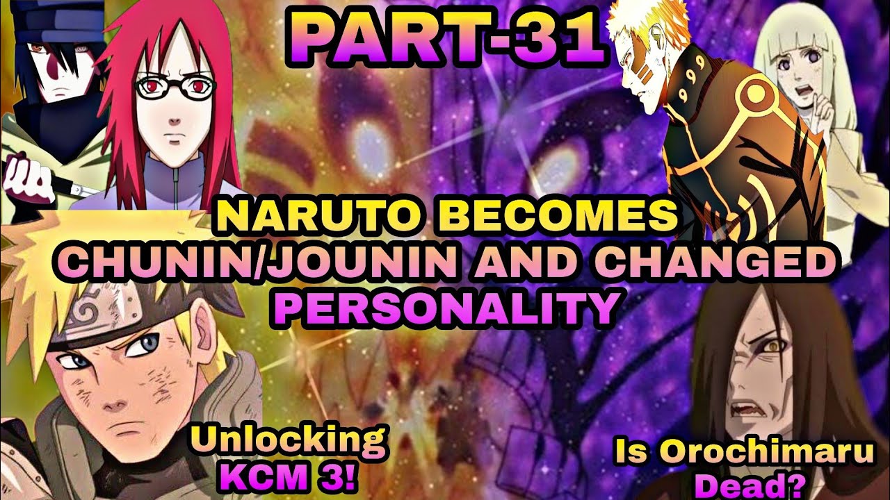 Naruto Becomes Chunin/Jounin | Changed Personality Part- 31 - YouTube