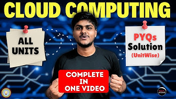 Complete Cloud Computing in One Video | All Units | PYQ Solutions | Aktu Exams | Important For Exams