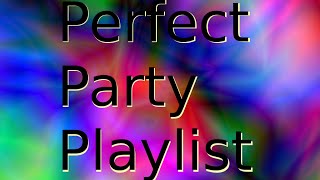 Perfect Party Playlist Pitch