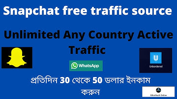 Snapchat Free traffic source || Any country Active traffic || free traffic -Unbordered apps ||