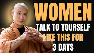 WOMEN - TALK TO YOURSELF LIKE THIS FOR 3 DAYS - Shi Heng Yi Motivation Speech