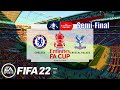 FIFA 22 - Chelsea vs Crystal Palace The Emirates FA Cup Semi-Finals 2021/22 | Next-Gen Gameplay