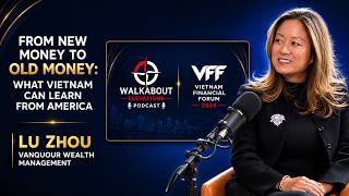 Vietnam Is Creating Wealth. Can It Make It Last? | Lu Zhou of Vanquour Wealth Management