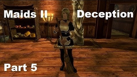 Maids II Deception Walkthrough Part 5