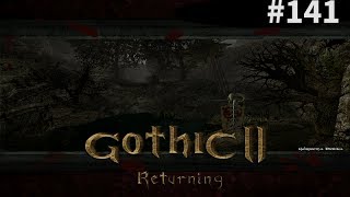 Gothic 2 NK: Modyfikacje Returning #141 