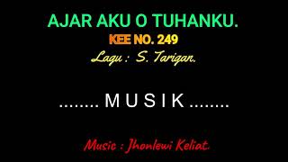 Download Lagu KEE 249 (Karaoke Version) - Jhonlewi Keliat. AJAR AKU O TUHANKU. MP3