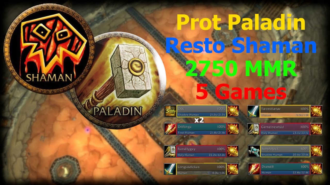 Prot Pally Resto Sham - Pally PoV - 5 Games - 2750 MMR