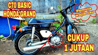 Wajib Tahu !! C70 Basic grand dengan modal  Sejutaan  😱