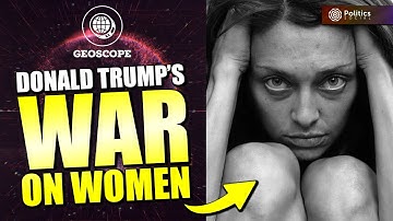 Evil Yanks SHRED Rights of Women and Girls Worldwide | 🌍 GEOSCOPE with @BowlerHatMan