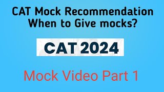 CAT Mocks I recommend and When to give mocks? Mock video part 1 #cat2023 #cat2024