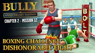 Bully: Anniversary Edition - Mission #26 - Boxing Challenge / Dishonorable Fight
