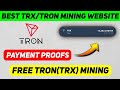 Best Tron (TRX) Cloud Mining Site | TRX Today's New Site | TRX Mining Today | TRX Mining