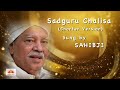 Sadguru chalisa   sung by sahibji  chorus