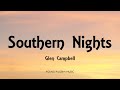 Glen Campbell Southern Nights Lyrics