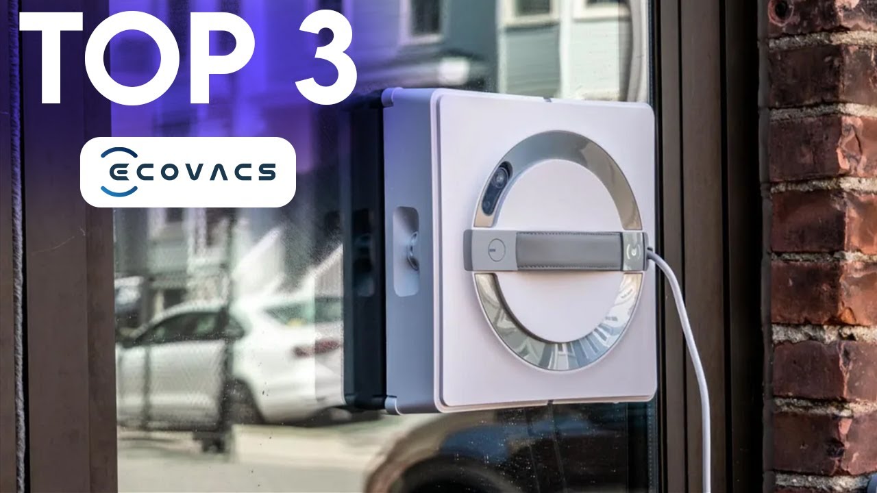 TOP 3 : Meilleur Robot Lave Vitre Ecovacs 2025