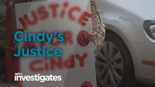 Cindy's Justice | APTN Investigates