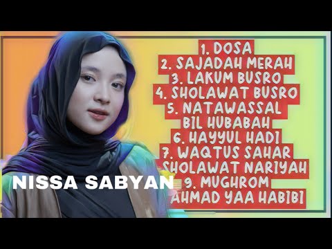KUMPULAN LAGU NISSA SABYAN - SAJADAH MERAH / DOSA / QOSIDAH