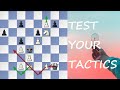 Test your tactics  part 1  chess tactical guide