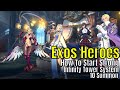 Exos Heroes: How to start strong/10 Summons/Infinity Tower System