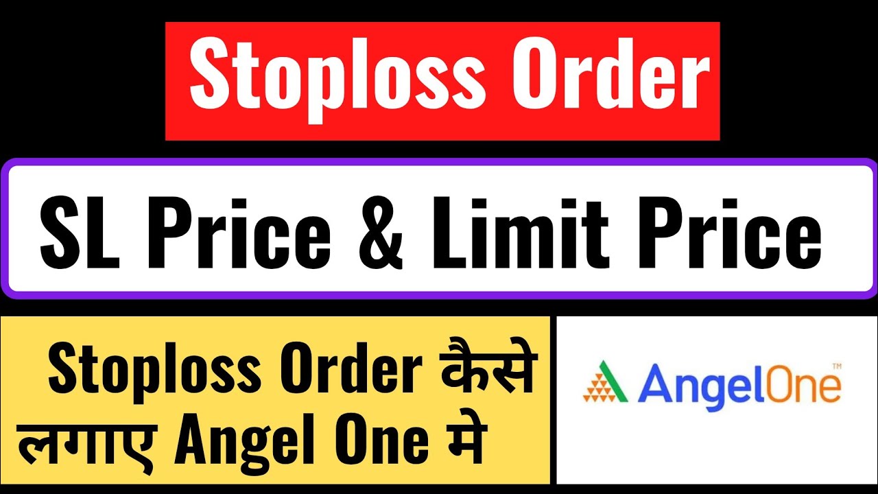 Angel One Stoploss Order | 