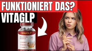Vitaglp Erfahrungen (die Wahrheit!) – Funktioniert Vitaglp Wirklich Zum Abnehmen?
