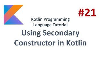 Kotlin Tutorial - 21 - Using Secondary Constructor in Kotlin