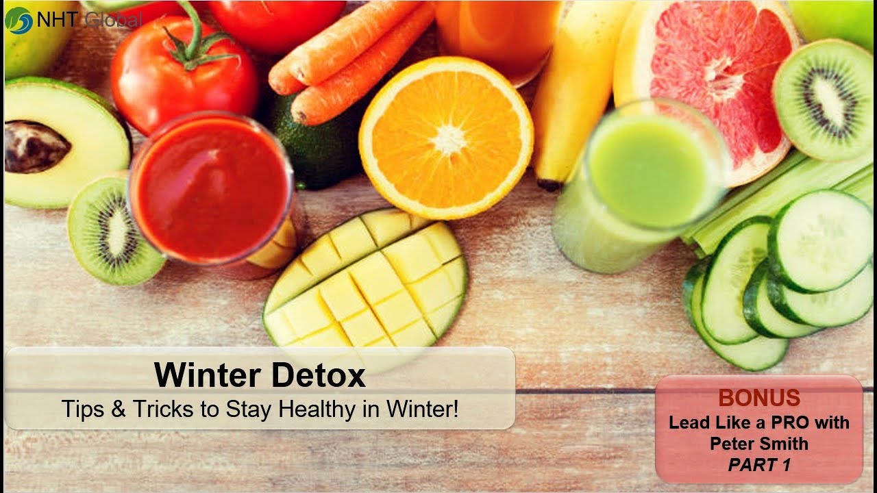 WINTER DETOX WEBINAR | Tips & Tricks to detox | NHT Global