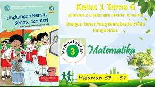 Kelas 1 Tema 6 Sub 2 Pembelajaran 3 Matematika Bangun Datar Yang Membentuk Pola Pengubinan Hal 53-57 screenshot 5