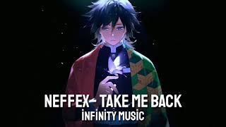 NEFFEX - Take Me Back 🥀 [1 HOUR]