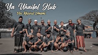 Edisi Ramadhan ⚪ /Sholawat Ya Uhailal Hub - Khoirul Umami / Roudlotus Syubban