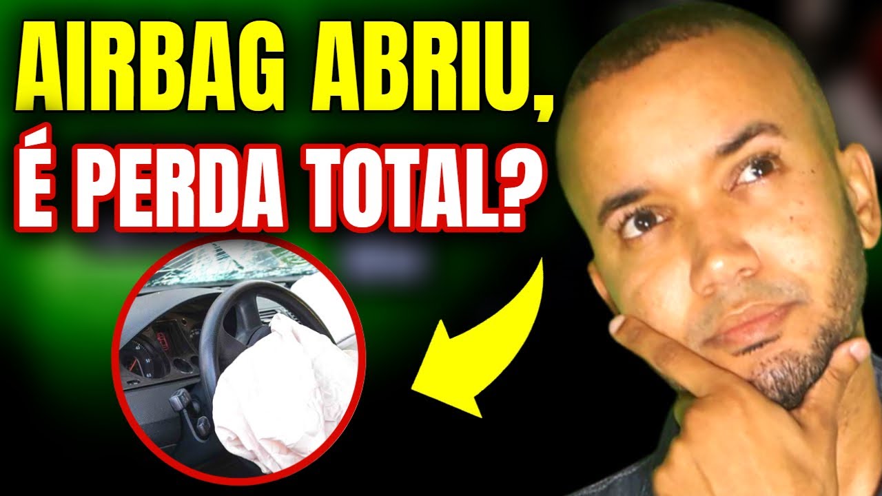 Airbag Acionado [Dá PERDA TOTAL ou NÃO] no Seguro Auto? - YouTube