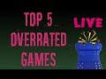 Top 5 Overrated Games